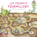 Fourmis fourmillent (Les)